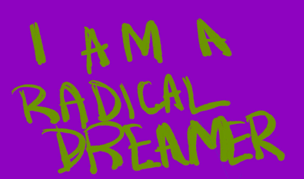I am a Radical Dreamer- Stickers